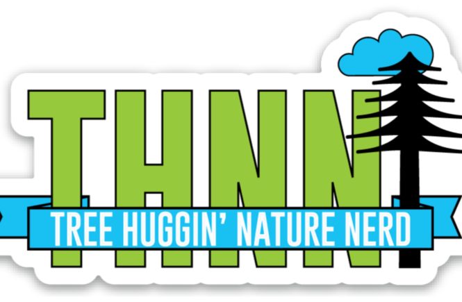 THNN - Tree Huggin' Nature Nerd